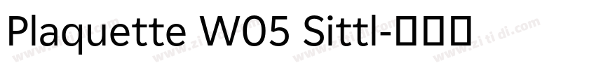 Plaquette W05 Sittl字体转换